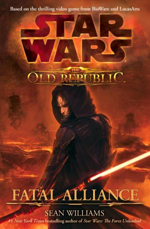 [The Old Republic 03] • Book 3 - Fatal Alliance